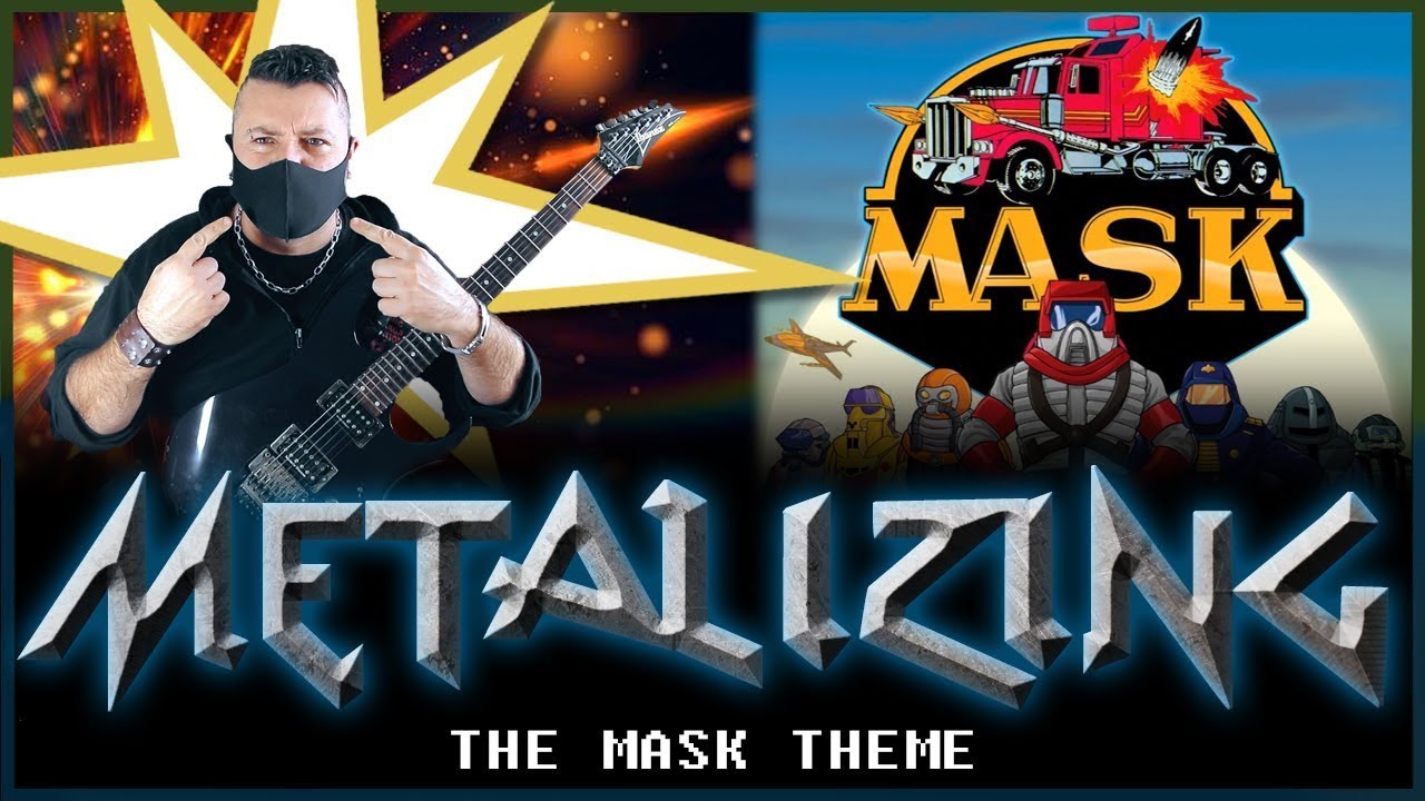 29 - Metalizing The Mask Theme