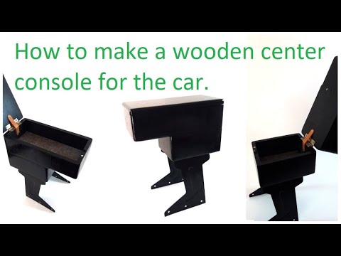 How to make a wooden center console for the car. Tutorial. Κατασκευή κονσόλας αυτοκινήτου.