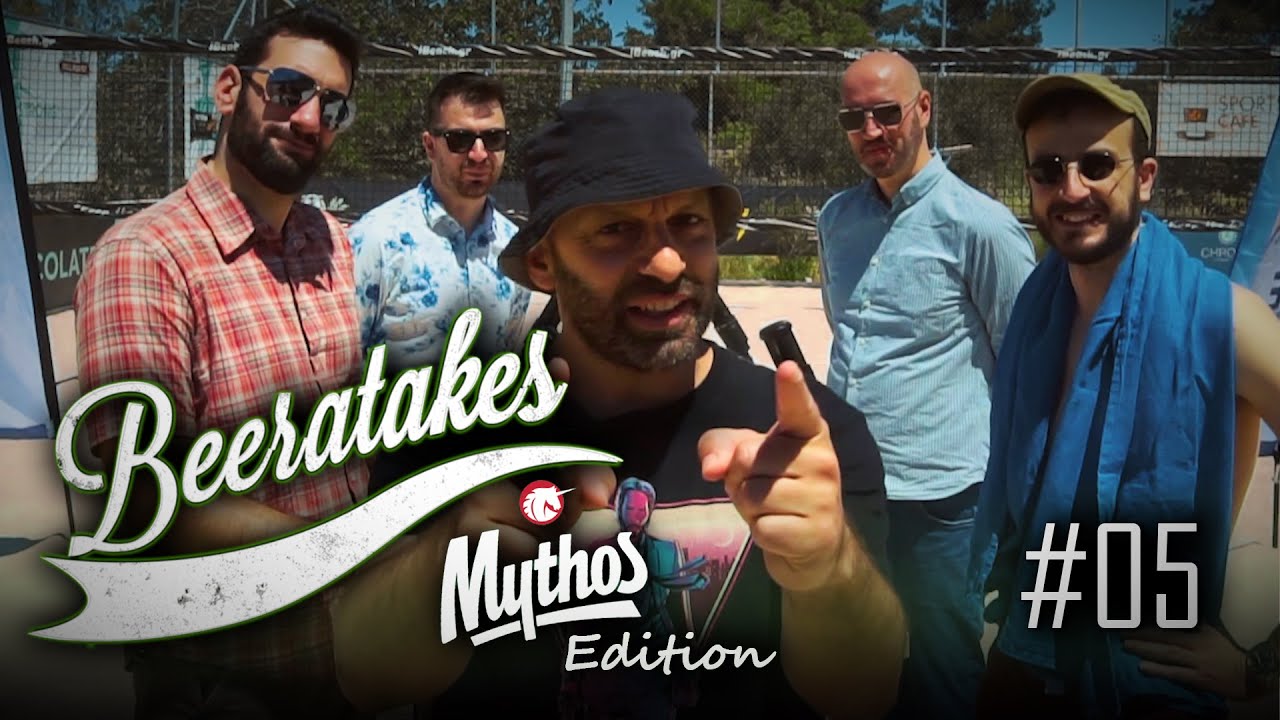 Beeratakes Mythos Edition - Επεισόδιο #05