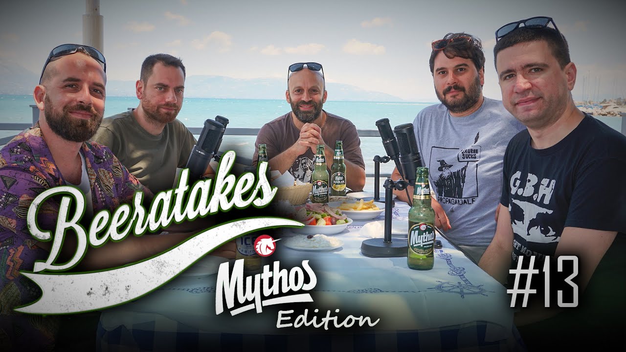 Beeratakes Mythos Edition - Επεισόδιο #13
