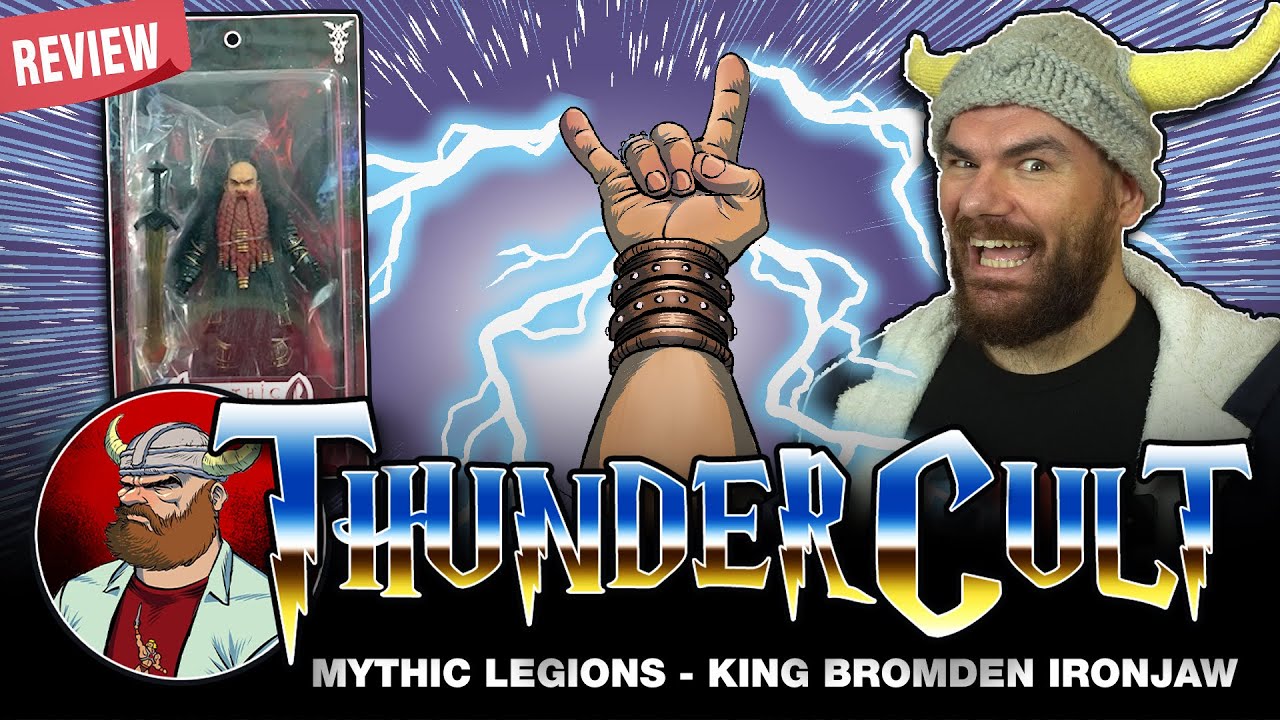 Mythic Legions King Bromden Ironjaw  Review - ThunderCult