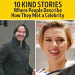 10 ευγενικές ιστορίες όπου οι άνθρωποι περιγράφουν πώς γνώρισαν μια διασημότητα