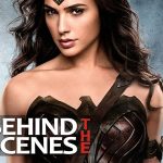 Gal Gadot: Wonder Woman (Behind The Scenes)