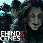 Pirates of the Caribbean: Dead Men Tell No Tales (Behind The Scenes)