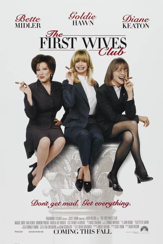 The First Wives Club (1996)... 1