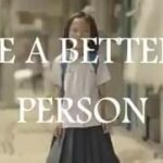 Becoming a better person - A short film...