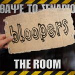 Bloopers - ΘΑΨΕ ΤΟ ΣΕΝΑΡΙΟ - The Room