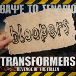Bloopers - ΘΑΨΕ ΤΟ ΣΕΝΑΡΙΟ - Transformers: Revenge of the fallen