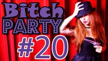 Bitch Party #20 - Η Bitch και οι αδιάκριτες ερωτήσεις