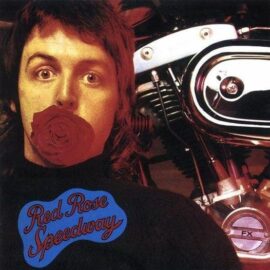 Σαν σήμερα το 1973, ο Paul McCartney και οι Wings κυκλοφόρησαν το άλμπουμ "Red Rose Speed...