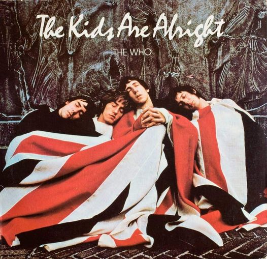 Σαν σήμερα το 1979, οι The Who κυκλοφόρησαν το soundtrack "The Kids Are Alright"... 1