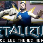 17 - Metalizing Bruce Lee Themes (medley)