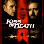 Kiss Of Death (1995)...
