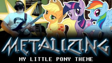 02 - Metalizing My Little Pony Theme