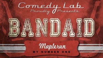 BandAid - Maplerun: My Number One