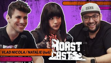ROAST CAST #32 - VLAD NICOLA + NATALIE UWU